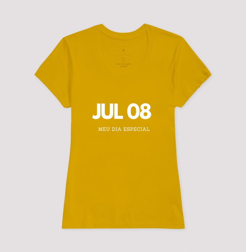 Camiseta 08 de Julho Meu Dia Especial