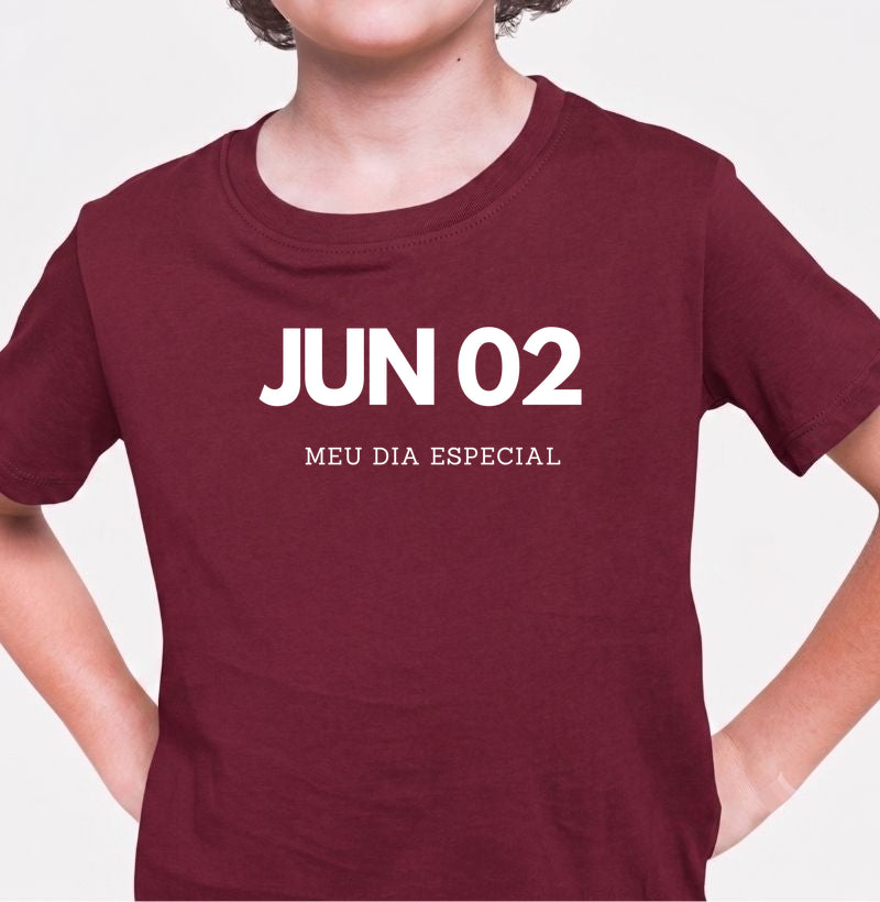 Camiseta Infantil 02 de Junho Meu Dia Especial