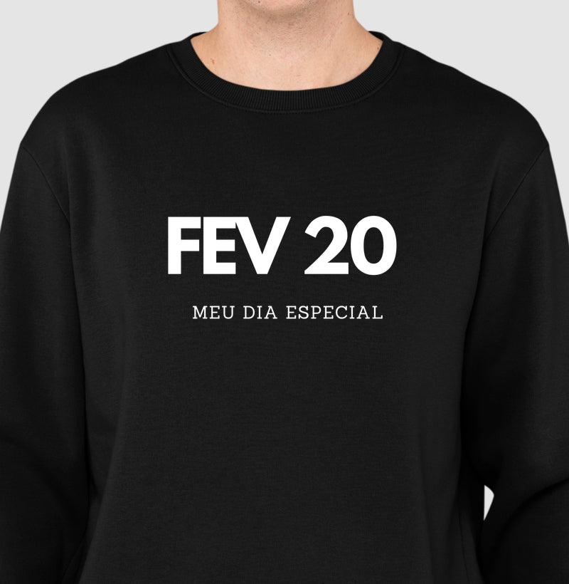 Blusa de Moletom Suéter 20 de Fevereiro Meu Dia Especial