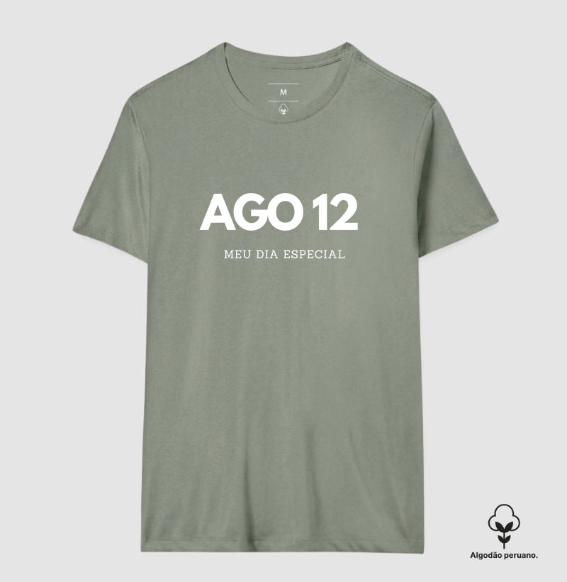 Camiseta Algodão Peruano 12 de Agosto Meu Dia Especial