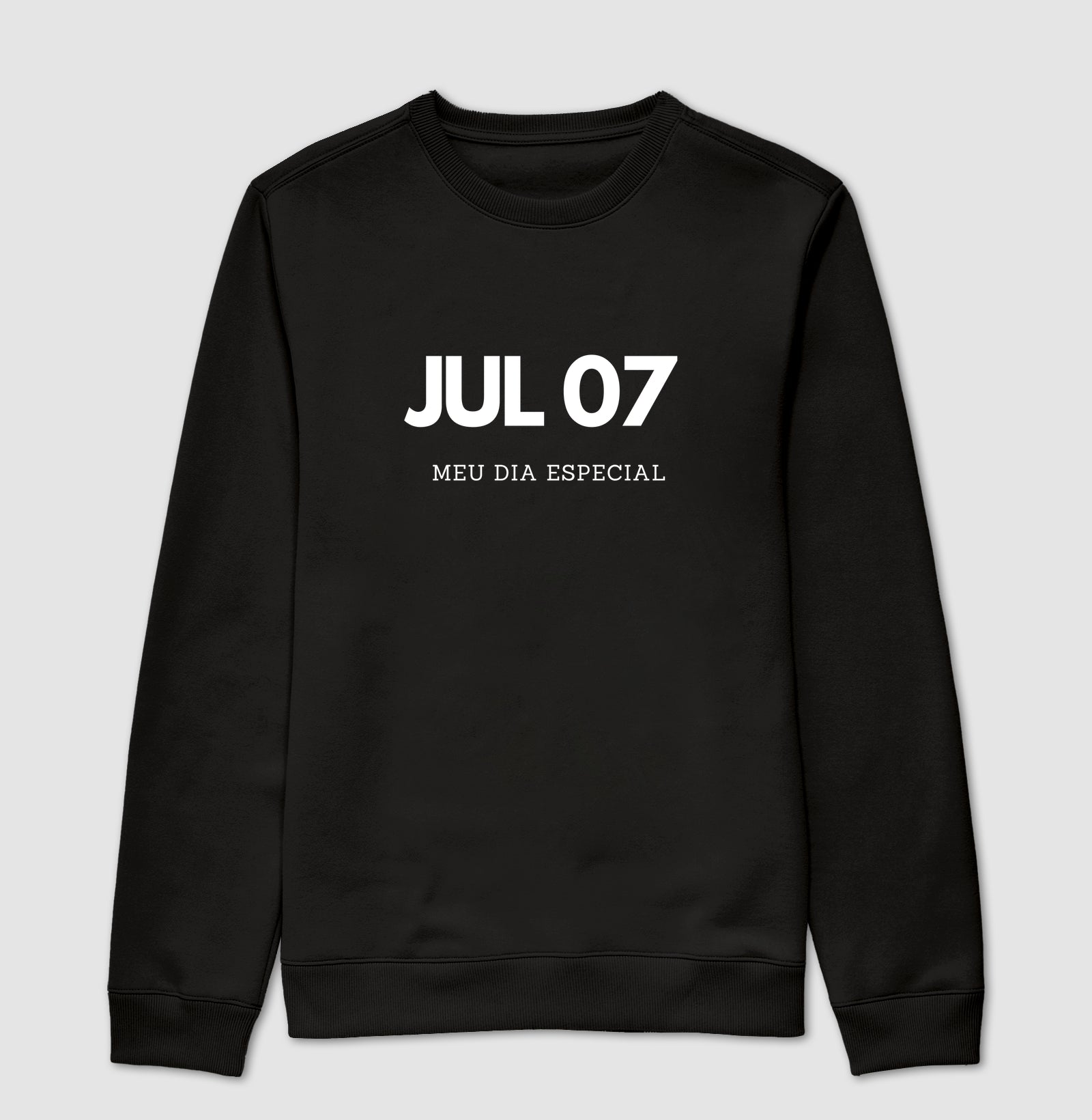 Blusa de Moletom Suéter 07 de Julho Meu Dia Especial