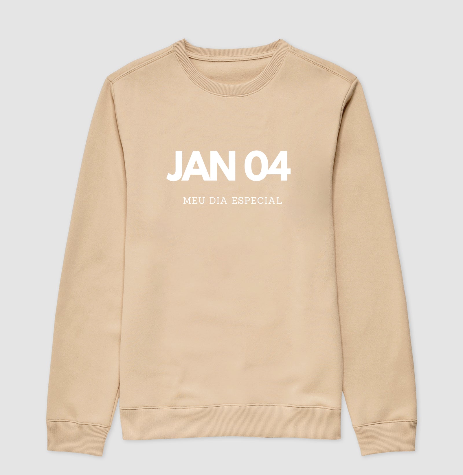 Blusa de Moletom Suéter 04 de Janeiro Meu Dia Especial
