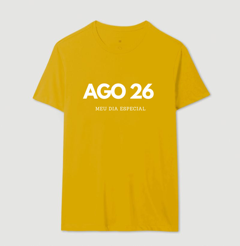 Camiseta 26 de Agosto Meu Dia Especial