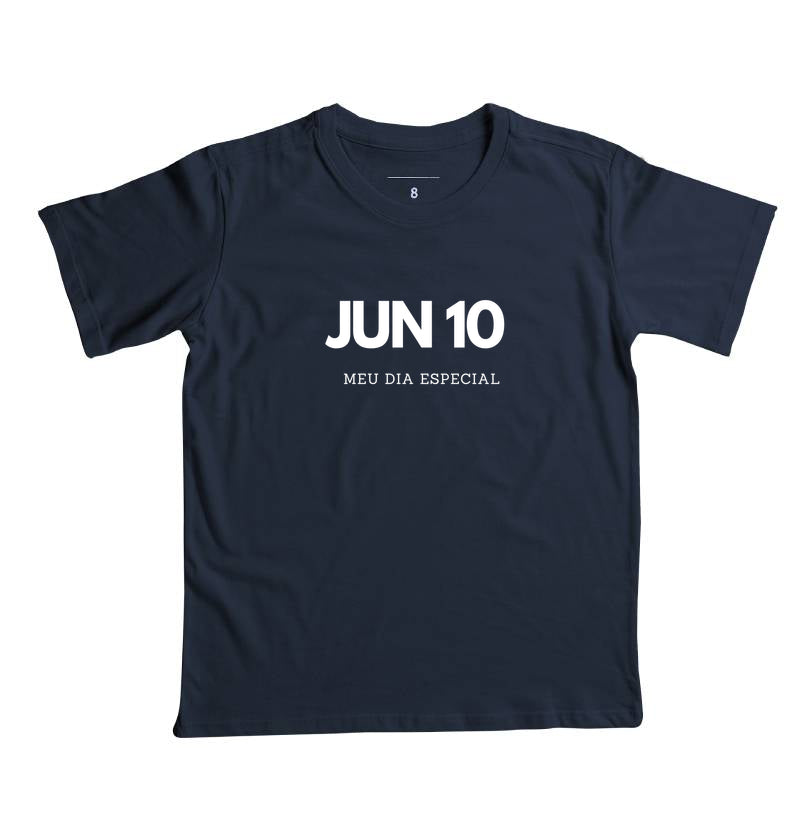 Camiseta Infantil 10 de Junho Meu Dia Especial