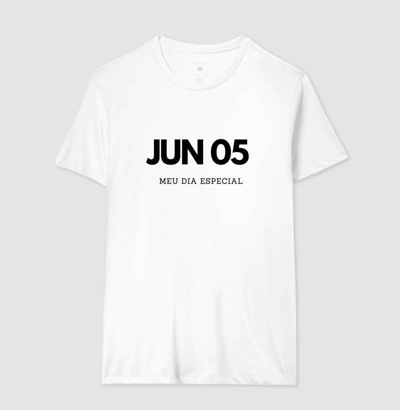 Camiseta 5 de Junho Meu Dia Especial