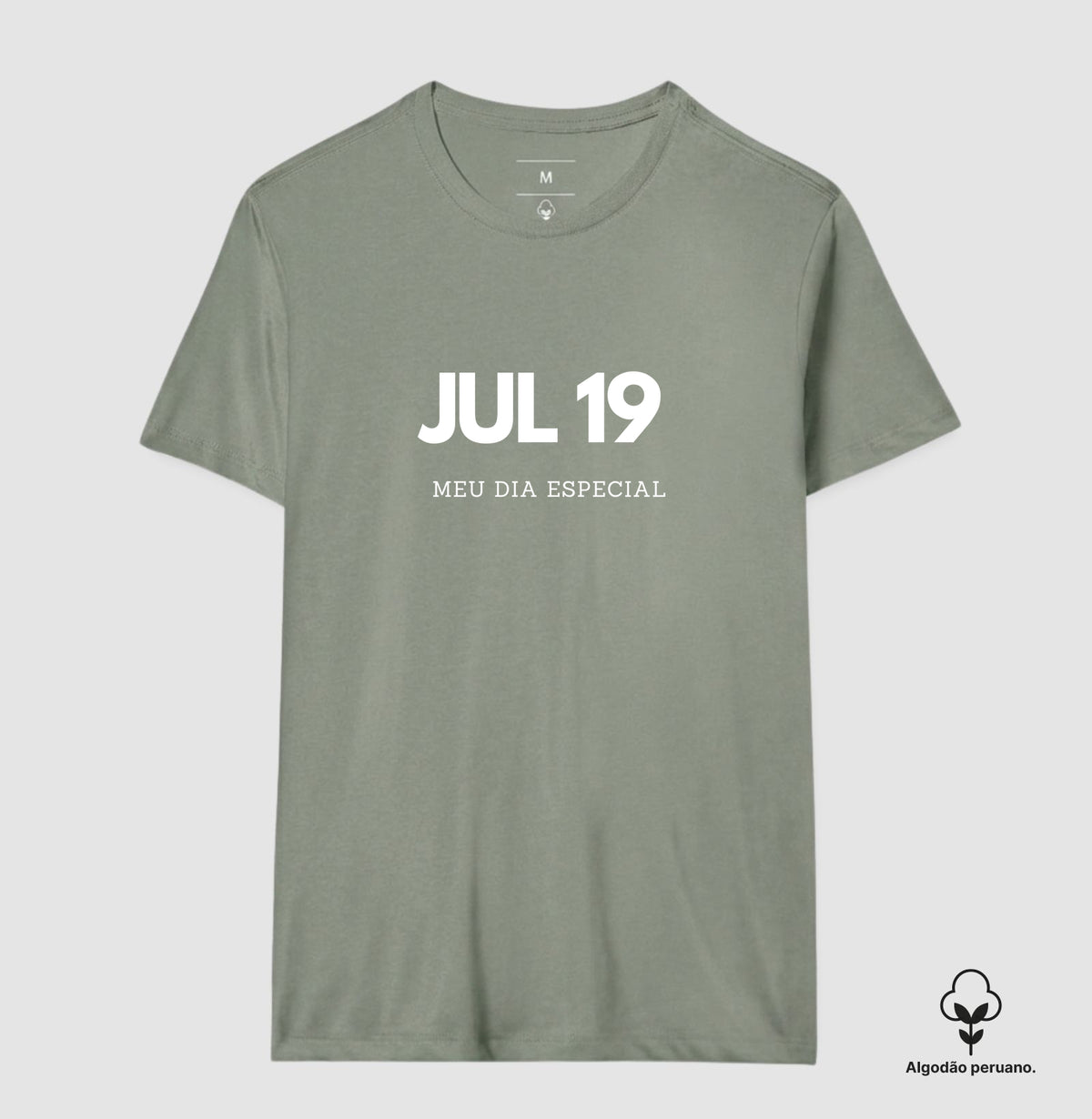Camiseta Algodão Peruano 19 de Julho Meu Dia Especial