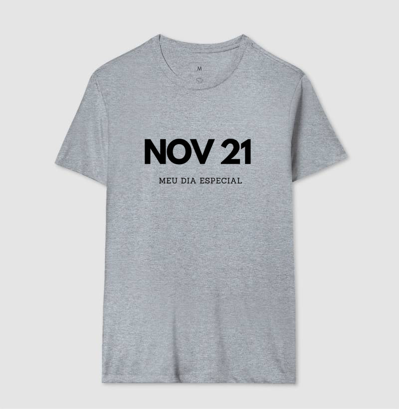 Camiseta 21 de Novembro Meu Dia Especial