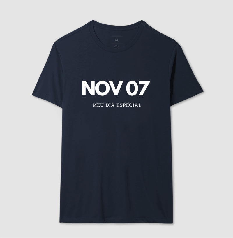 Camiseta 07 de Novembro Meu Dia Especial