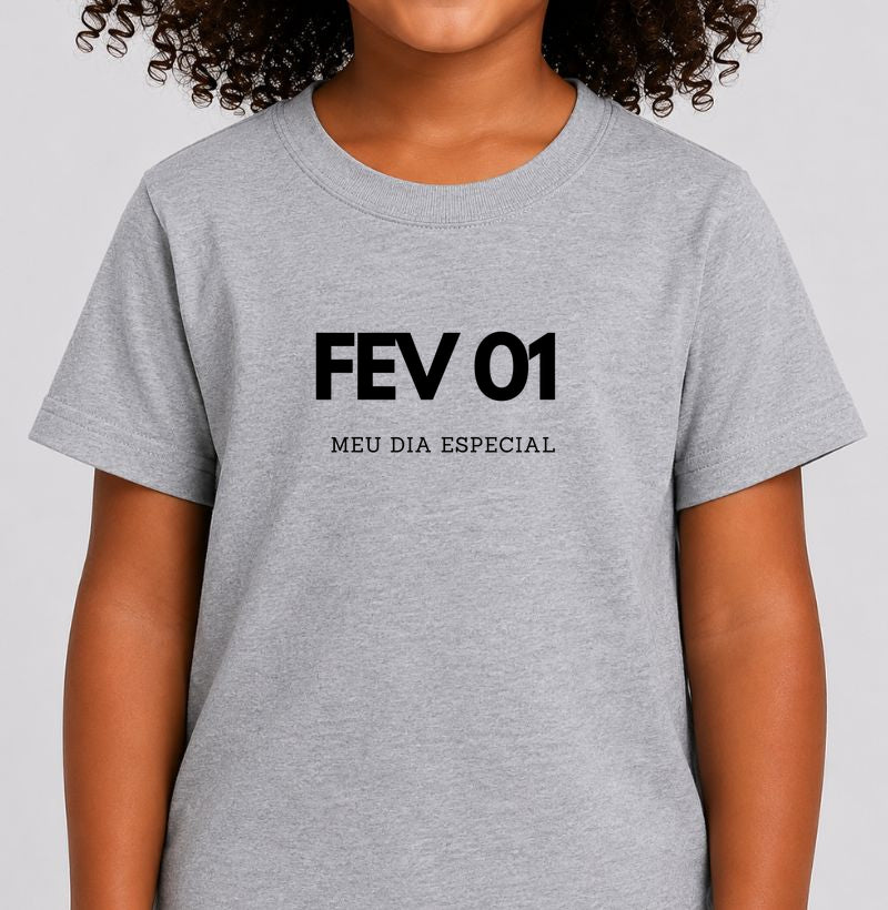 Camiseta Infantil 01 de Fevereiro Meu Dia Especial