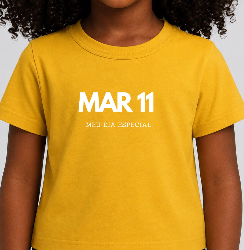 Camiseta Infantil 11 de Março Meu Dia Especial