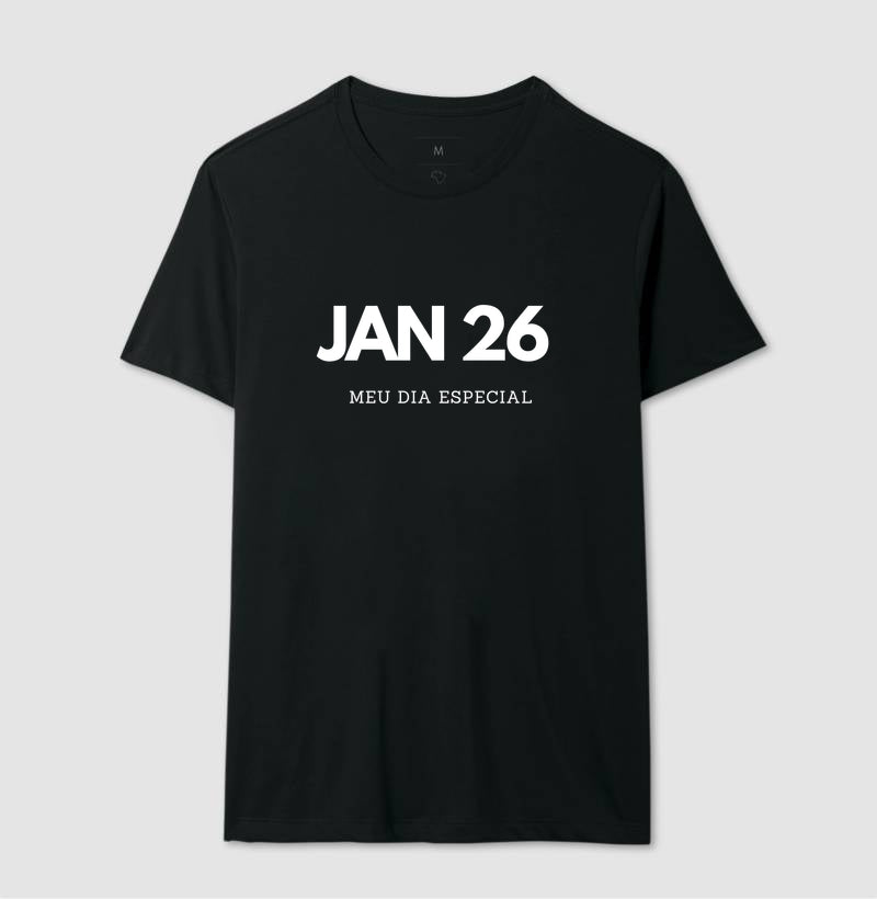 Camiseta 26 de Janeiro Meu Dia Especial