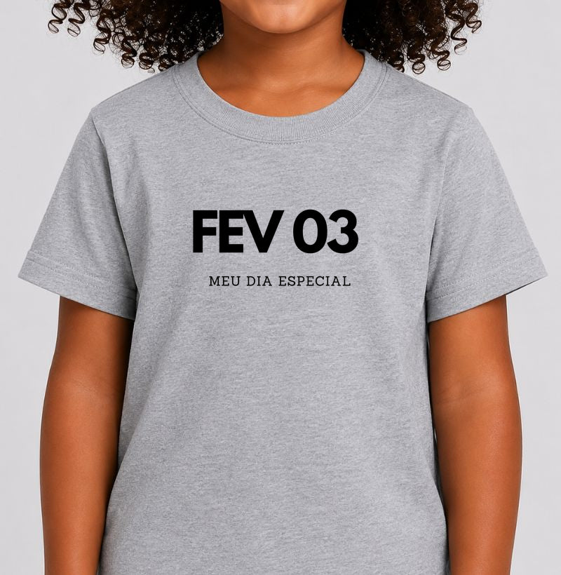 Camiseta Infantil 03 de Fevereiro Meu Dia Especial