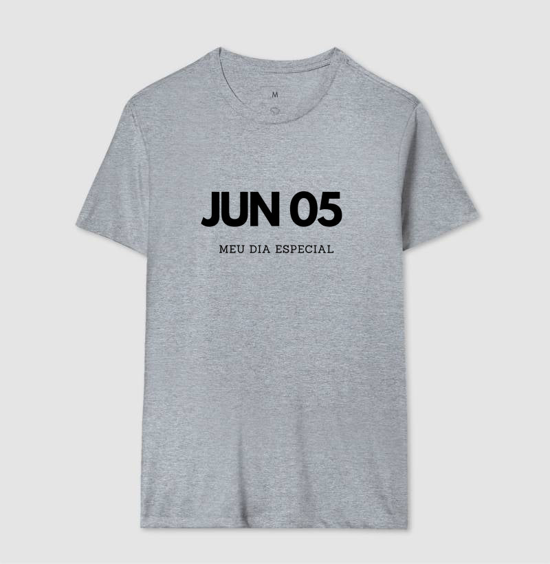 Camiseta 5 de Junho Meu Dia Especial