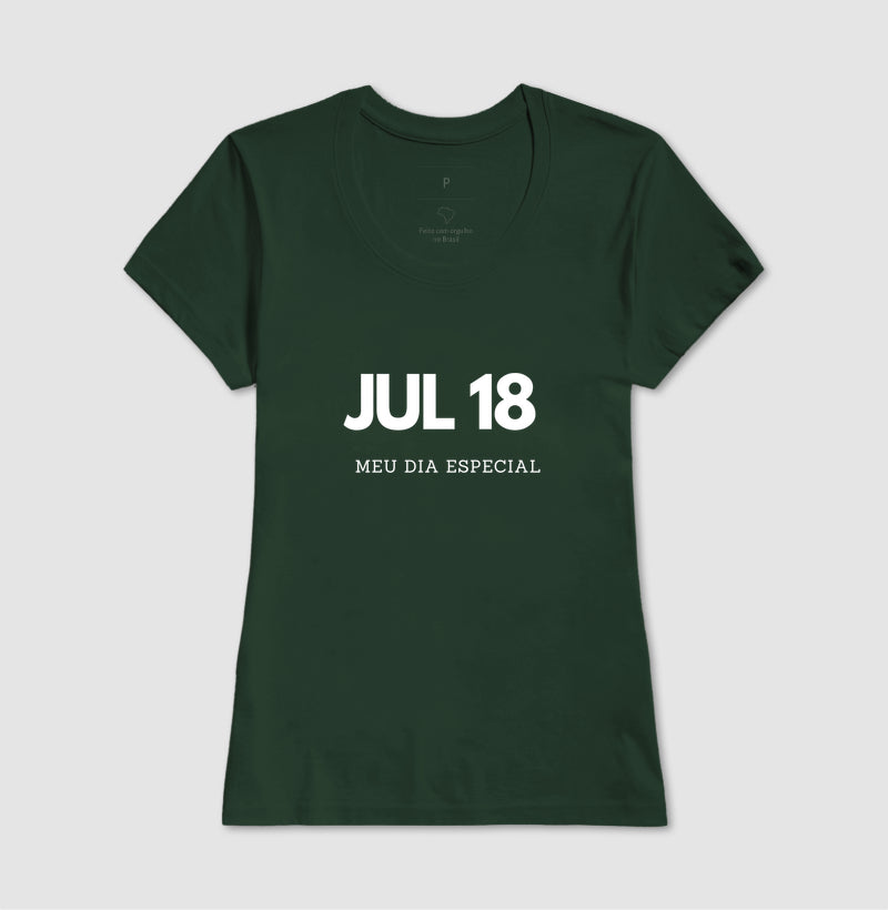 Camiseta 18 de Julho Meu Dia Especial
