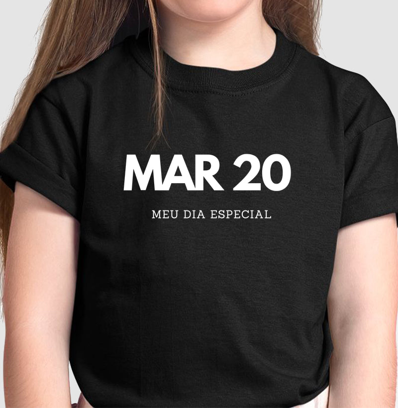 Camiseta Infantil 20 de Março Meu Dia Especial