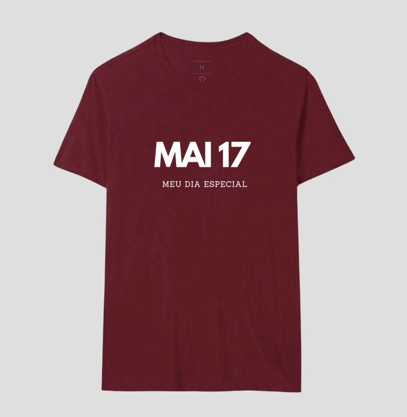 Camiseta 17 de Maio Meu Dia Especial
