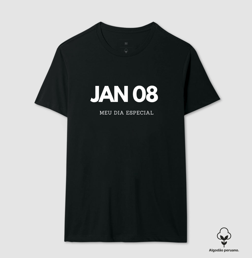 Camiseta Algodão Peruano 08 de Janeiro Meu Dia Especial