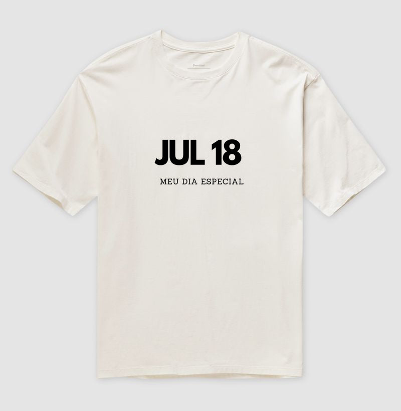 Camiseta Oversized 18 de Julho Meu Dia Especial