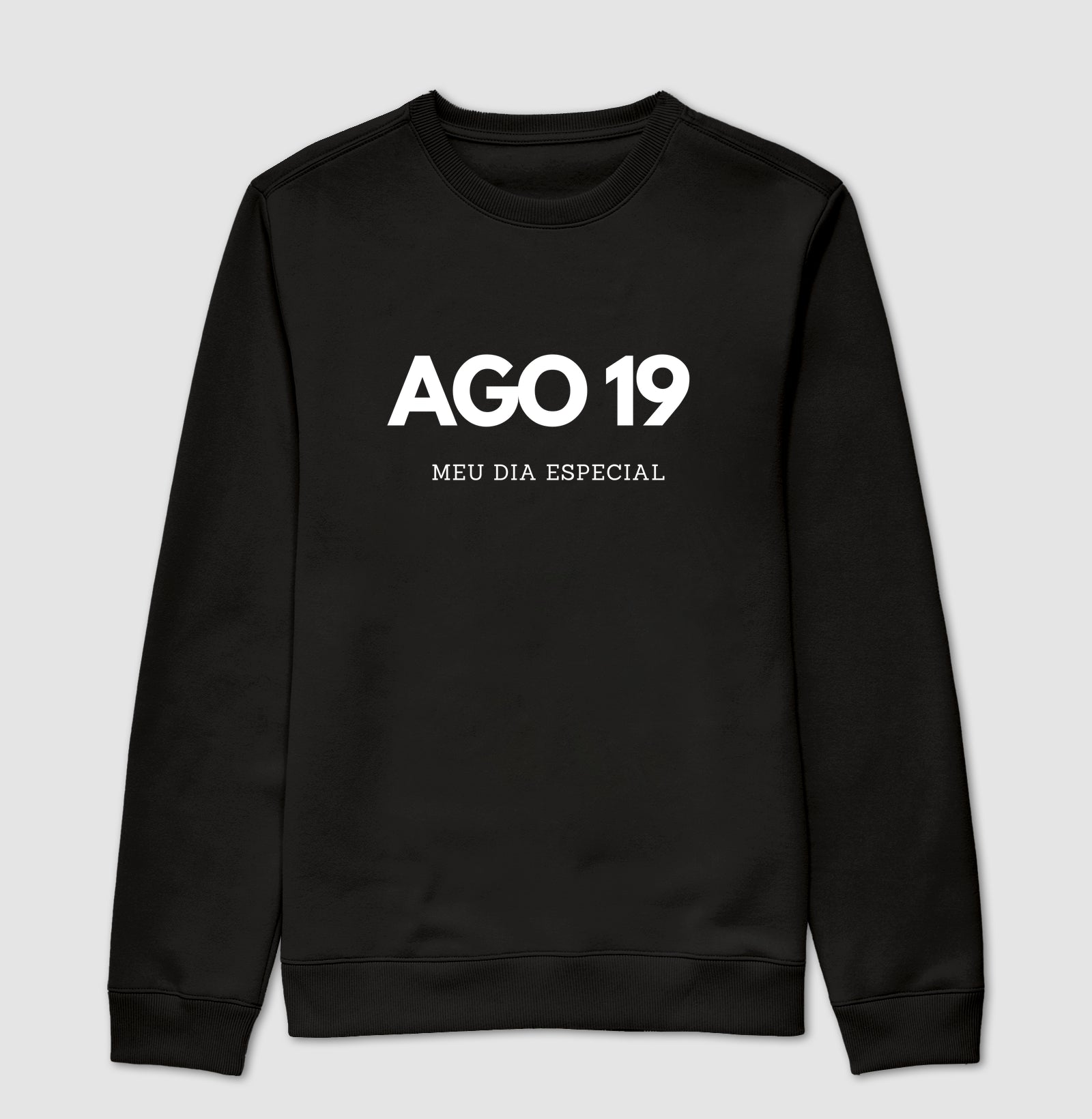 Blusa de Moletom Suéter 19 de Agosto Meu Dia Especial
