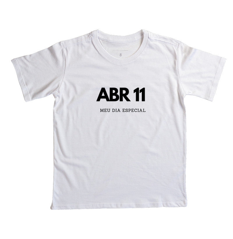 Camiseta Infantil 11 de Abril Meu Dia Especial