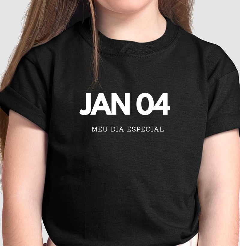 Camiseta Infantil 04 de Janeiro Meu Dia Especial