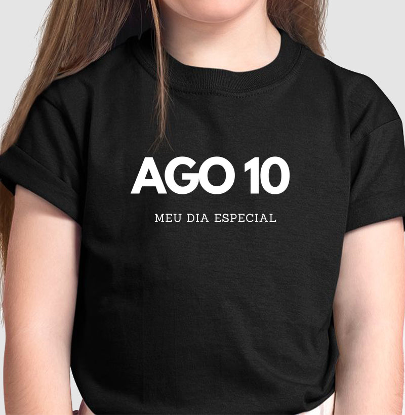 Camiseta Infantil 10 de Agosto Meu Dia Especial