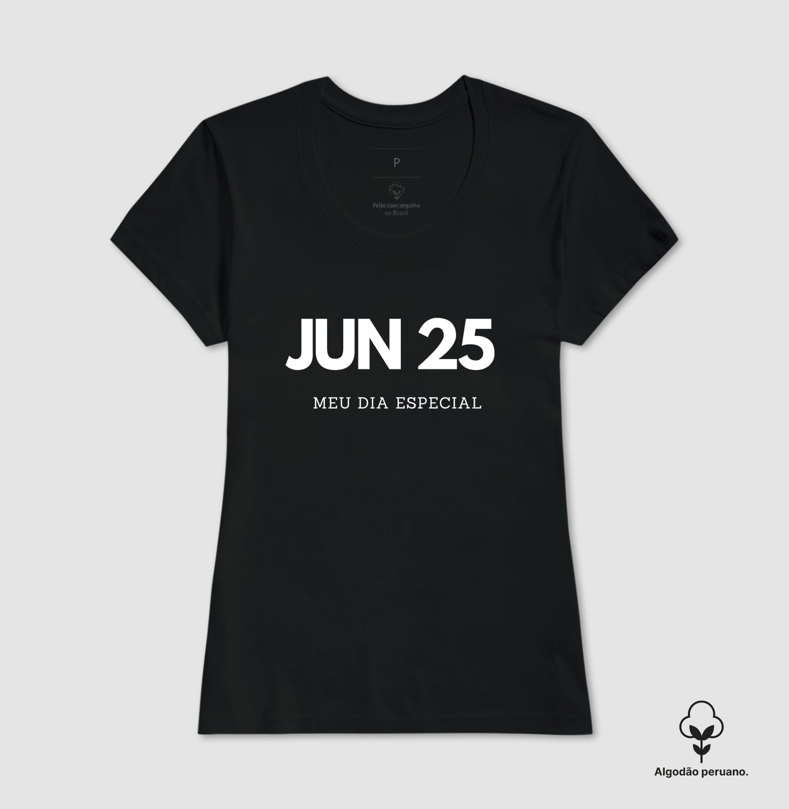 Camiseta 25 de Janeiro Meu Dia Especial