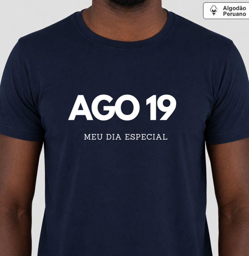 Camiseta Algodão Peruano 19 de Agosto Meu Dia Especial