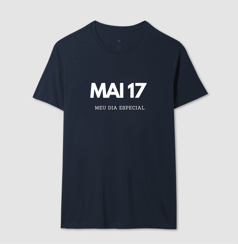 Camiseta 17 de Maio Meu Dia Especial