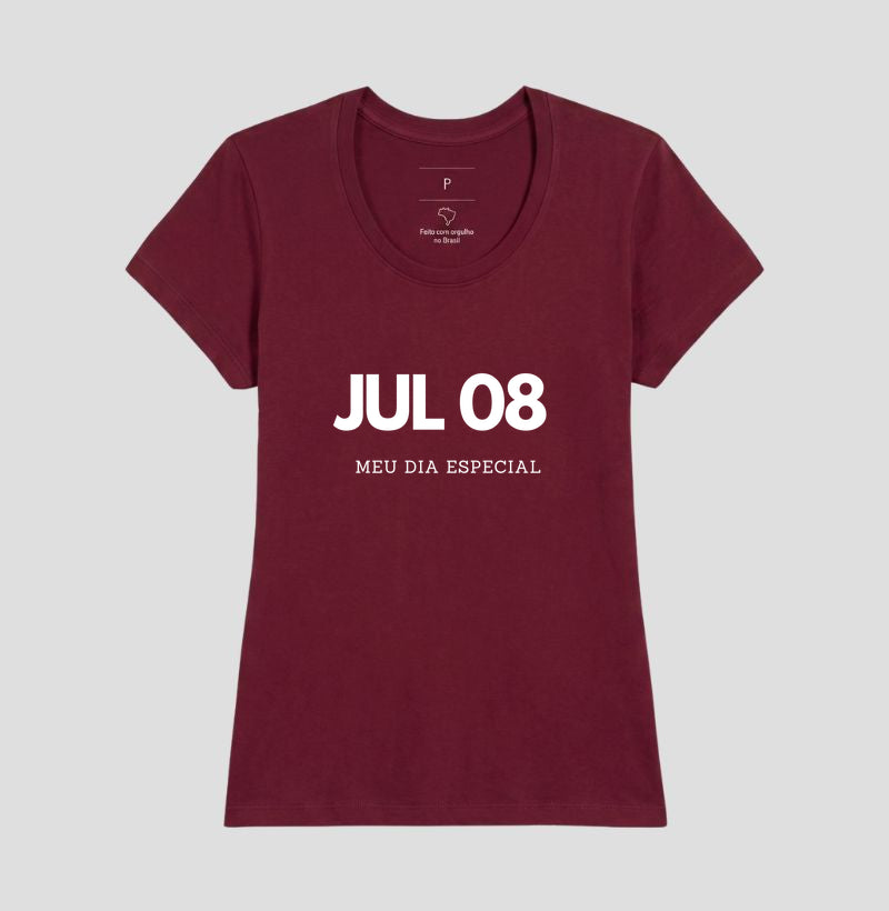 Camiseta 08 de Julho Meu Dia Especial