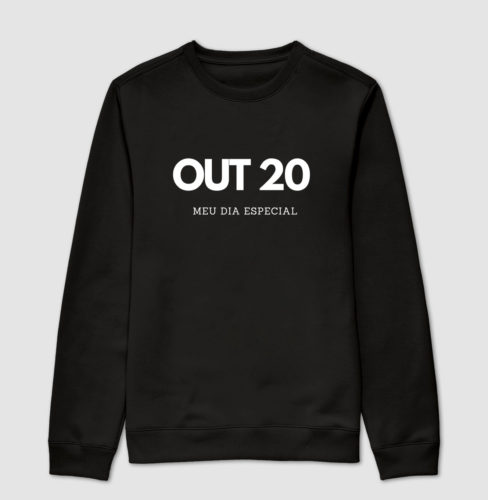 Blusa de Moletom Suéter 20 de Outubro Meu Dia Especial