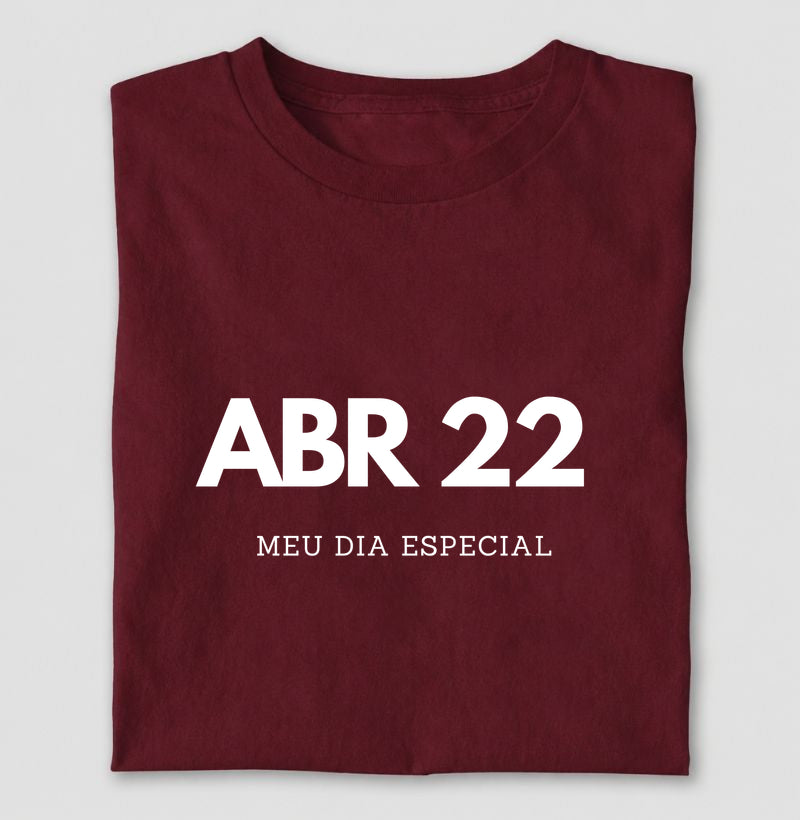 Camiseta 22 de Abril Meu Dia Especial