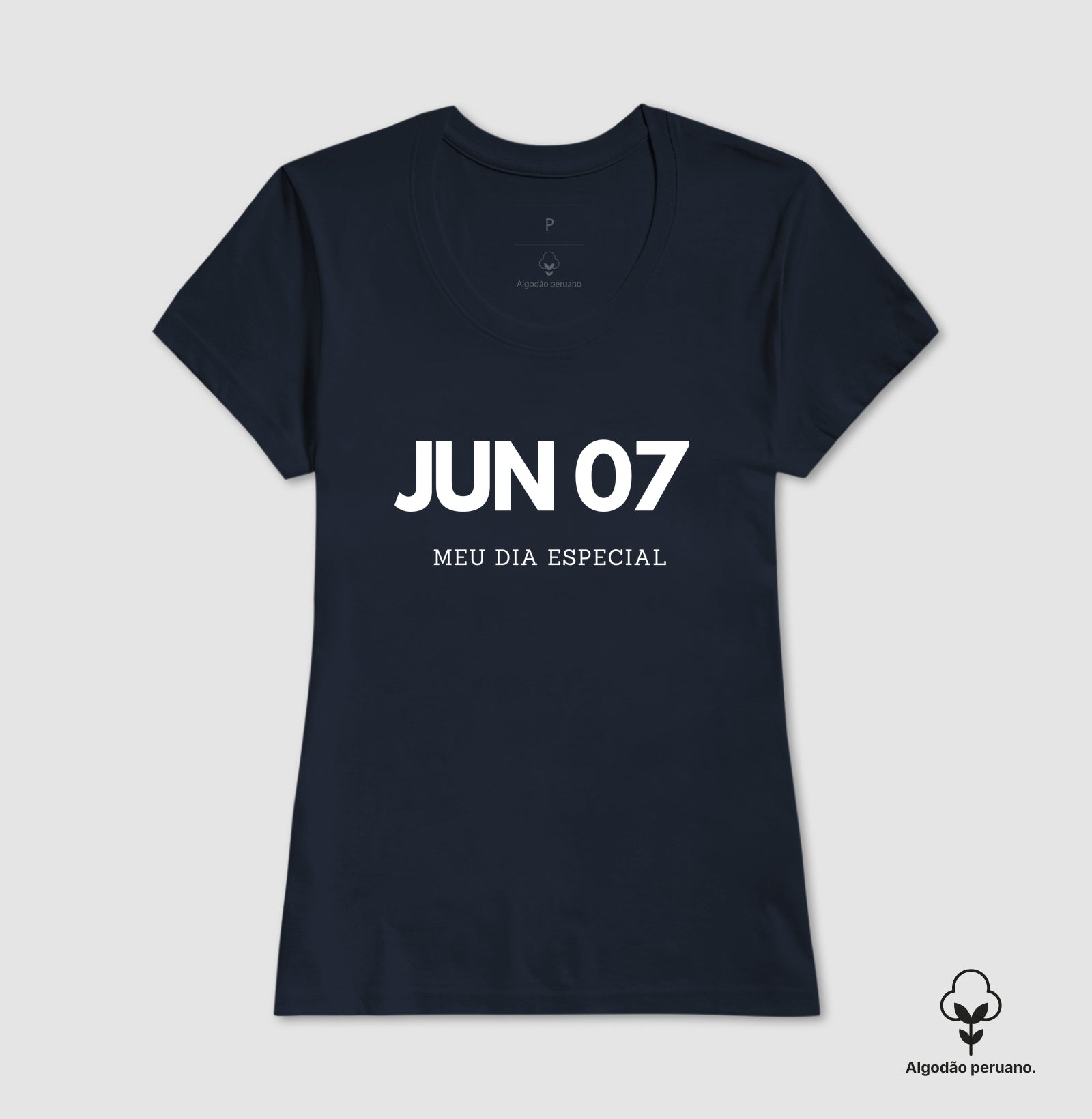Camiseta 7 de Junho Meu Dia Especial