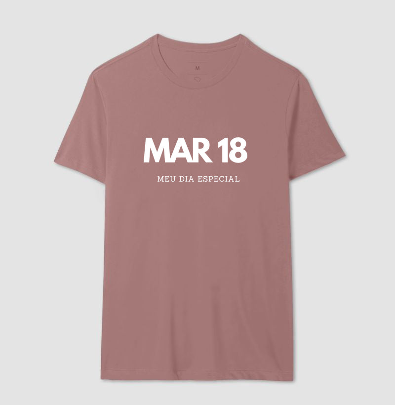 Camiseta 18 de Março Meu Dia Especial