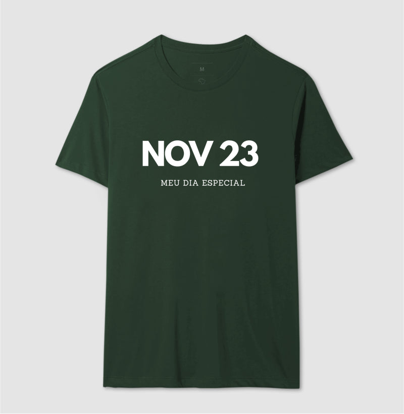Camiseta 23 de Novembro Meu Dia Especial