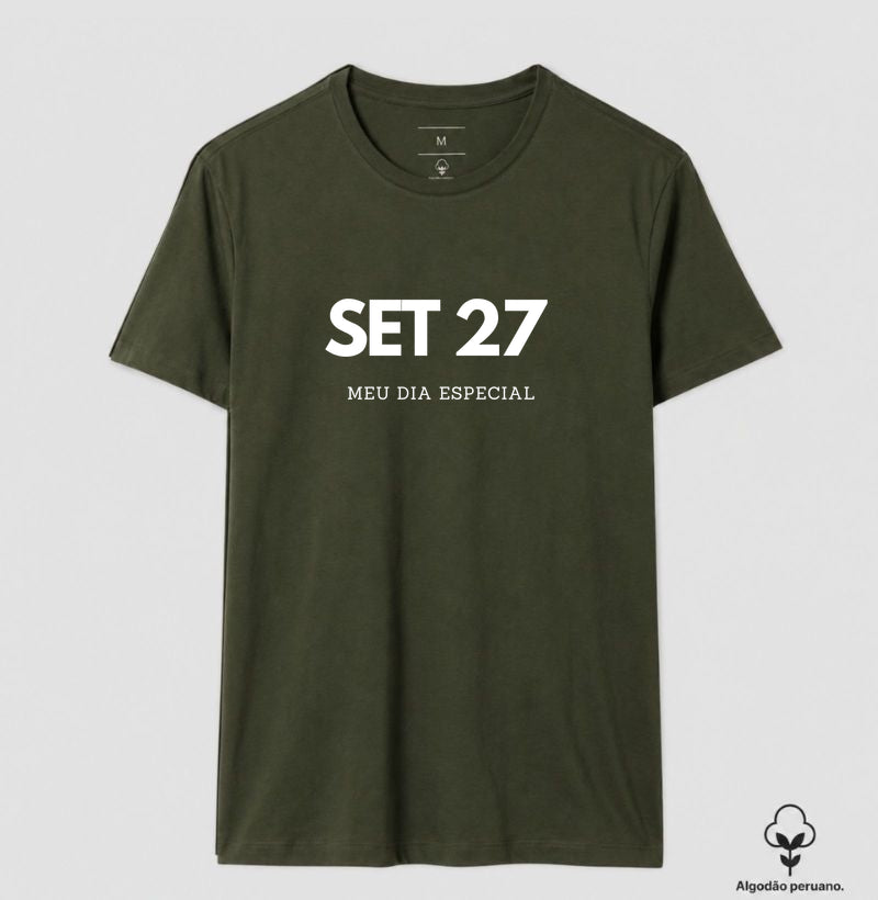 Camiseta Algodão Peruano 27 de Setembro Meu Dia Especial