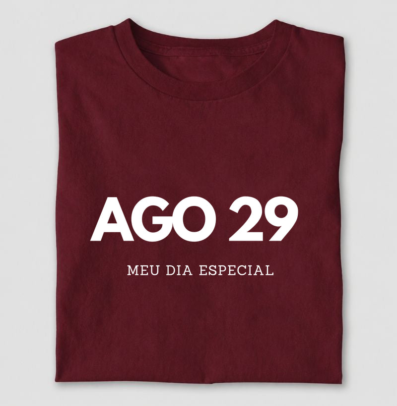 Camiseta 29 de Agosto Meu Dia Especial