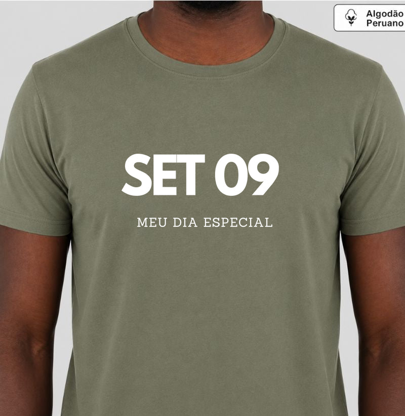 Camiseta Algodão Peruano 09 de Setembro Meu Dia Especial
