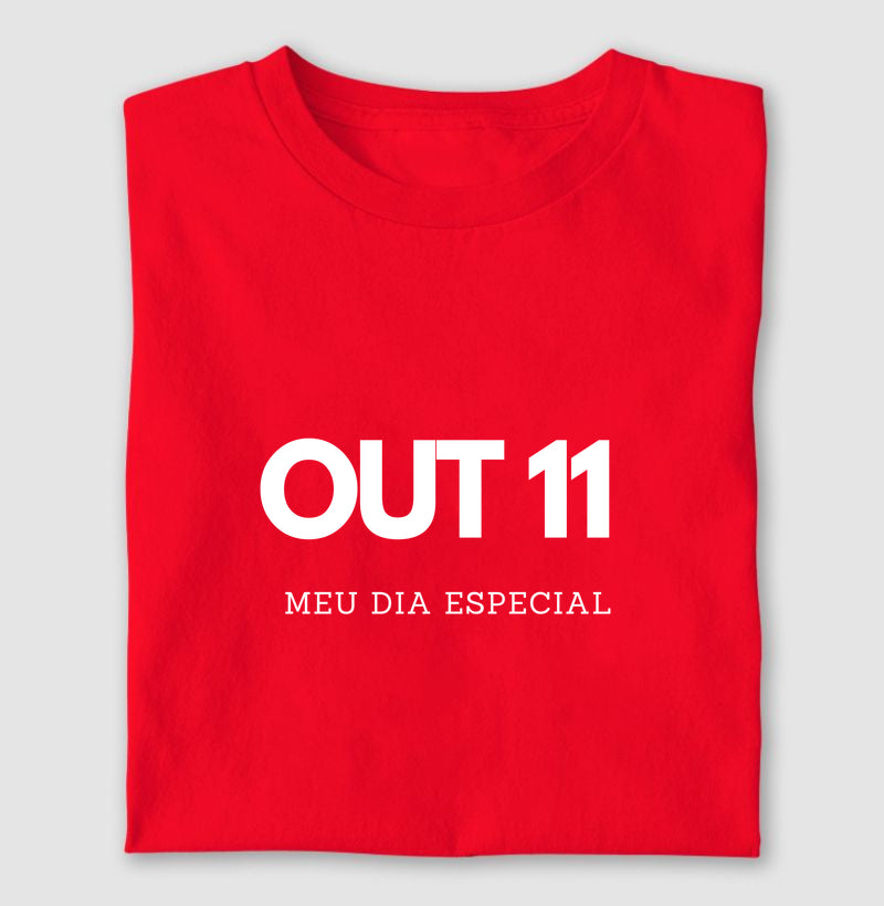 Camiseta 11 de Outubro Meu Dia Especial