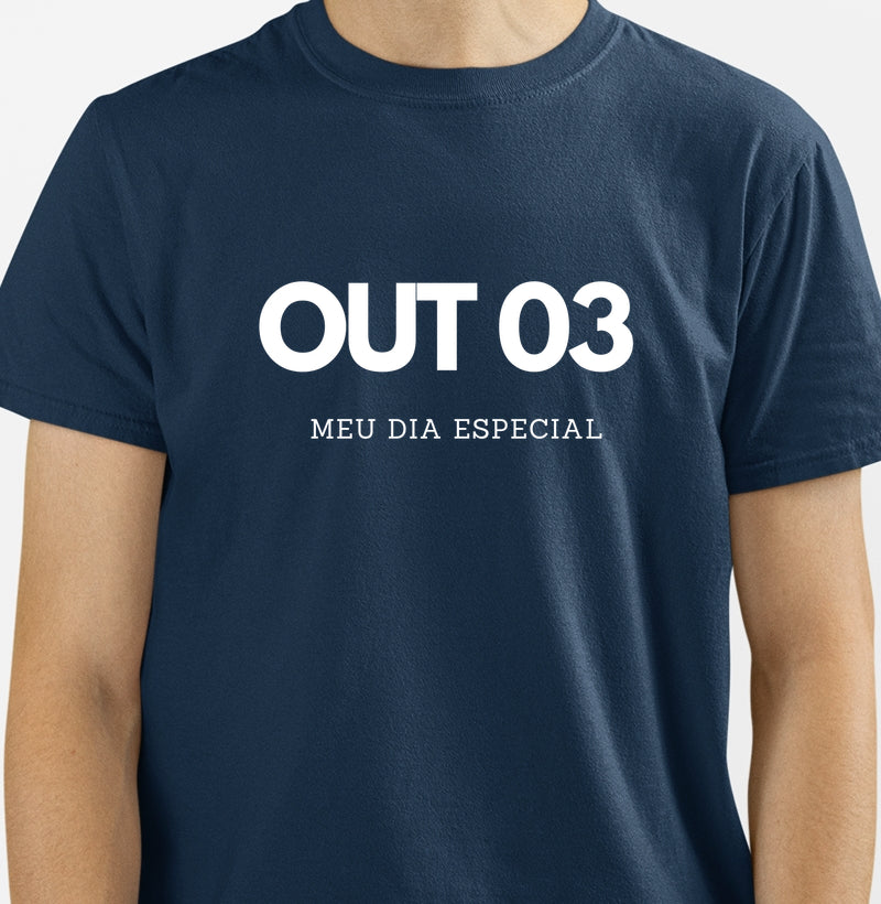 Camiseta 03 de Outubro Meu Dia Especial