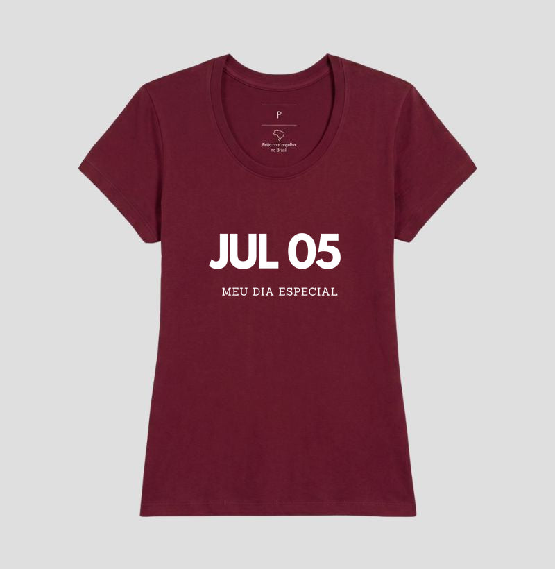 Camiseta 05 de Julho Meu Dia Especial