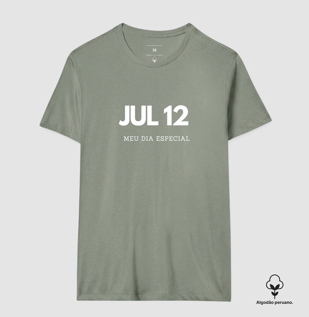 Camiseta Algodão Peruano 12 de Julho Meu Dia Especial