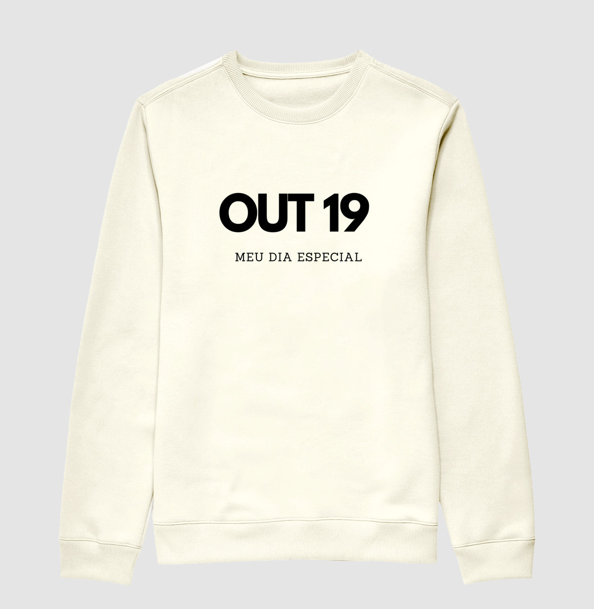 Blusa de Moletom Suéter 19 de Outubro Meu Dia Especial
