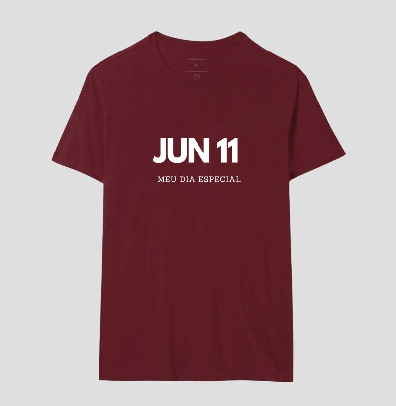 Camiseta 11 de Junho Meu Dia Especial