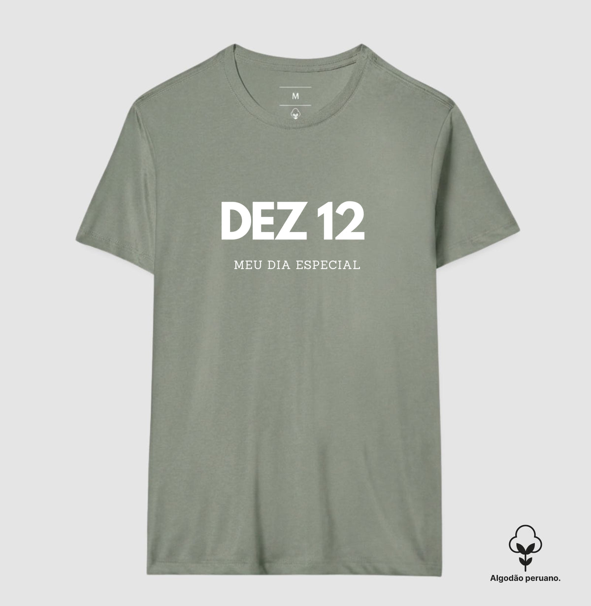 Camiseta Algodão Peruano 12 de Dezembro Meu Dia Especial