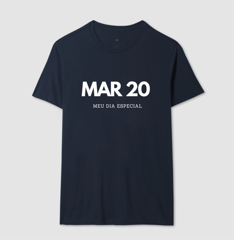 Camiseta 20 de Março Meu Dia Especial