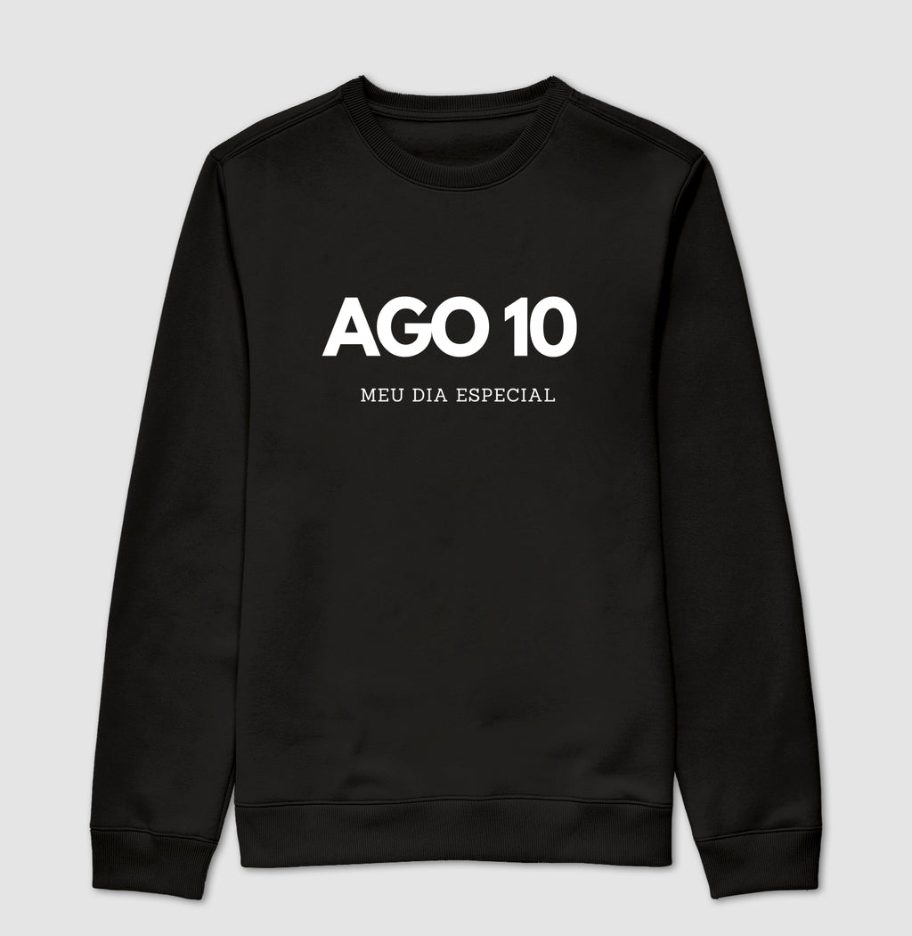 Blusa de Moletom Suéter 10 de Agosto Meu Dia Especial