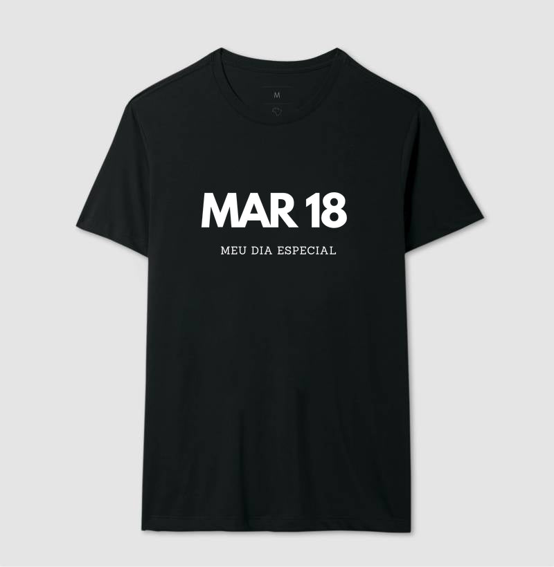 Camiseta 18 de Março Meu Dia Especial