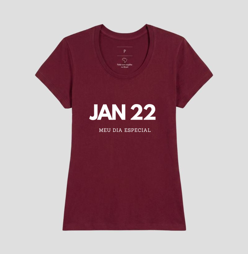 Camiseta 22 de Janeiro Meu Dia Especial