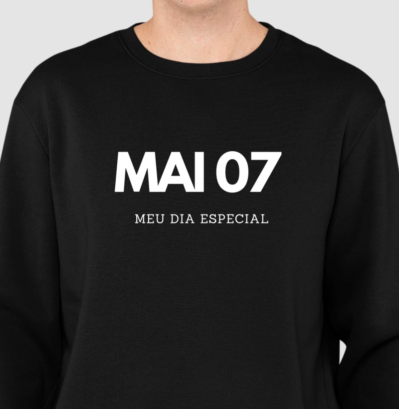 Blusa de Moletom Suéter 07 de Maio Meu Dia Especial